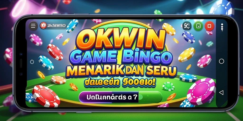 Tampilan gameplay OKWIN yang menarik dalam permainan Bingo.